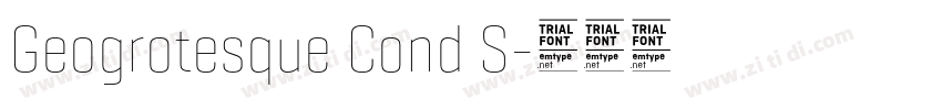 Geogrotesque Cond S字体转换 Geogrotesque Cond S字体转换